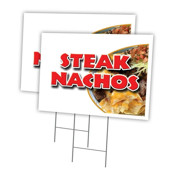 STEAK NACHOS 2 Pack Of 18" x 24" Yard Sign & Stake | Advertise Your Business | Stake Included Image On Front Only | Made in The USA