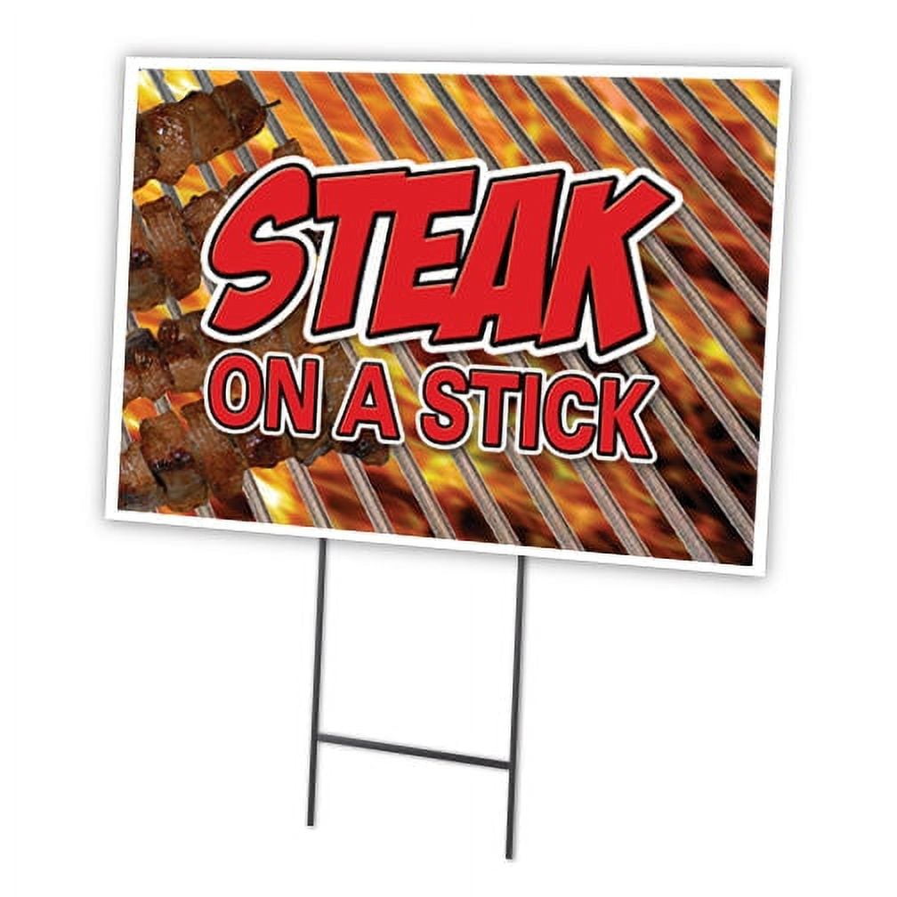 STEAK ON A STICK 12"x16" Yard Sign & Stake | Advertise Your Business | Stake Included Image On Front Only | Made in The USA