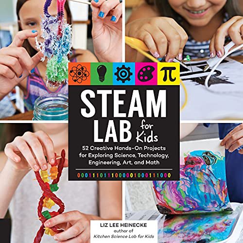 Pre-Owned Steam Lab for Kids: 52 Creative Hands-On Projects for Exploring Science, Technology, Engineering, Art, and Math (Paperback) 1631594192 9781631594199