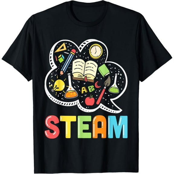 STEAM Teacher And Student Back To School STEM T-Shirt men and women can wear, black, white, gifts