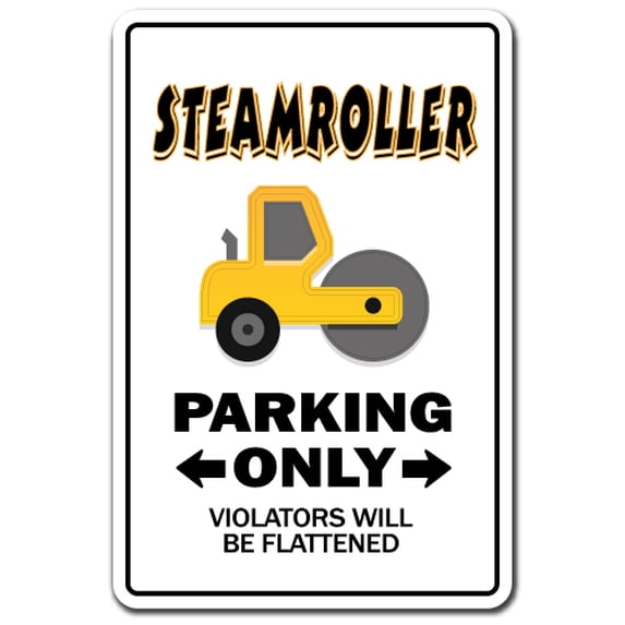 STEAMROLLER Aluminum Sign heavy equipment operator highway crew repairs | Indoor/Outdoor | 24" Tall