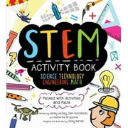 Stem Starters for Kids STEM Activity Book Science Technology Engineering Math Packed with Activities and Facts, Paperback