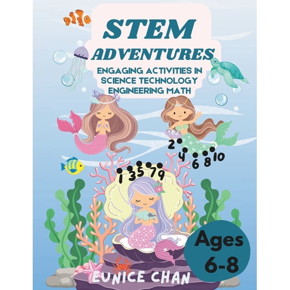 STEM Adventures: Engaging Activities in Science Technology Engineering Math (Ages 6-8), (Paperback)