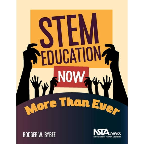 Stem Education Now More Than Ever, (Paperback)