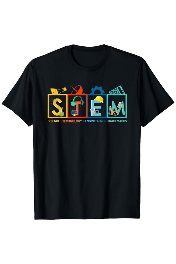 STEM Science Technology Engineering Math Teacher Student Funny Creative Graphic T-Shirt