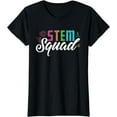 thumbnail image 1 of STEM Squad Science Technology Engineering Math Teacher Gift T-Shirt, 1 of 3
