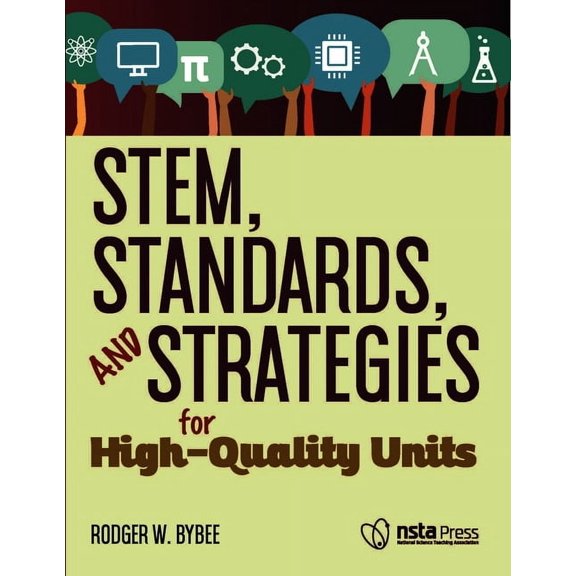 Stem, Standards, and Strategies for High-Quality Units, (Paperback)