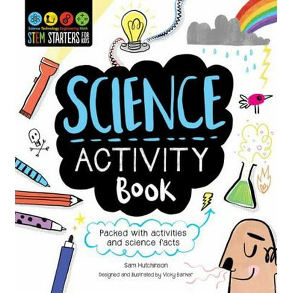 Pre-Owned Stem Starters for Kids Science Activity Book: Packed with Activities and Science Facts (Paperback) 1631581929 9781631581922