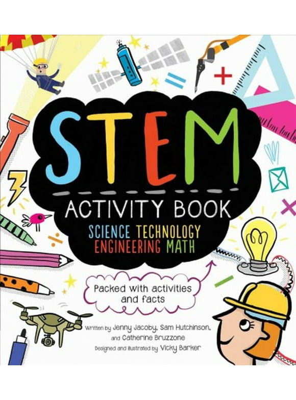 STEM Starters for Kids: STEM Activity Book: Science Technology Engineering Math : Packed with Activities and Facts (Paperback)