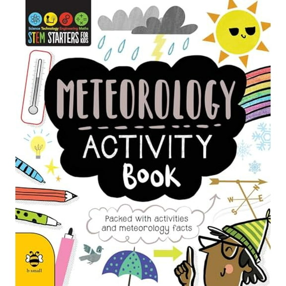 Pre-Owned STEM Starters for Kids Meteorology Activity Book: Packed with Activities and Meteorology Facts (Paperback) 1631584286 9781631584282