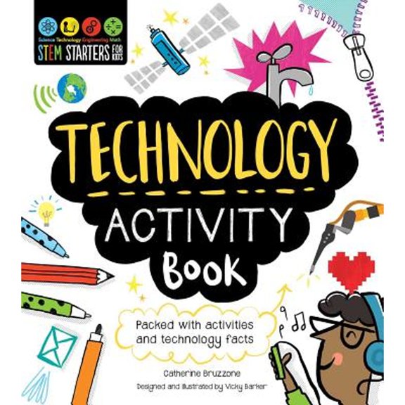 Pre-Owned Stem Starters for Kids Technology Activity Book: Packed with Activities and Technology Facts (Paperback) 1631581953 9781631581953