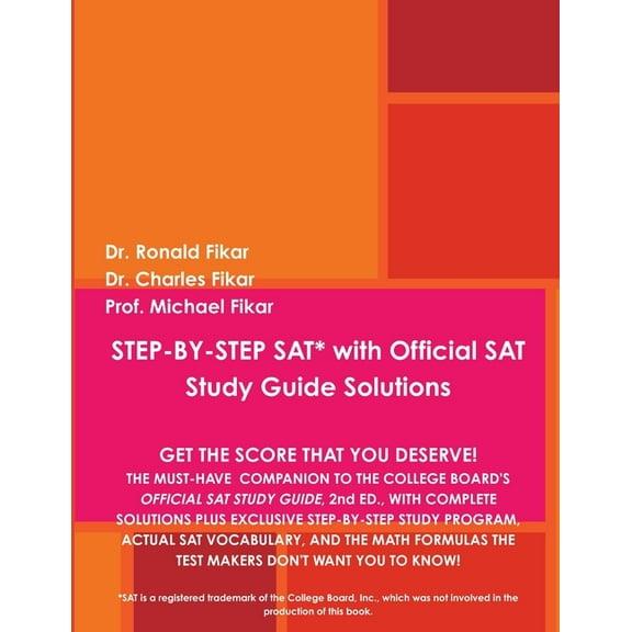 STEP-BY-STEP SAT with Official SAT Study Guide Solutions, (Paperback)