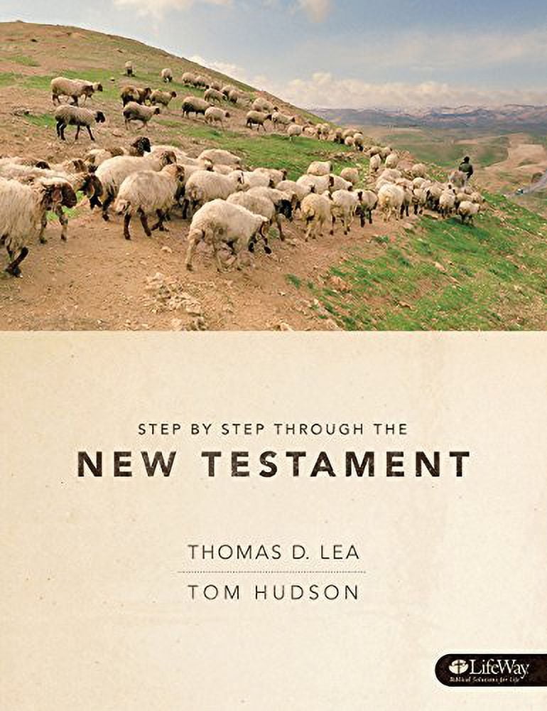 Pre-Owned Step by Step Through the New Testament - Member Guide (Paperback) 0805499466 9780805499469
