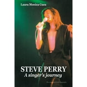STEVE PERRY - A singers journey, Paperback