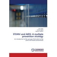 thumbnail image 1 of STI/HIV and AIDS: A multiple prevention strategy (Paperback), 1 of 1