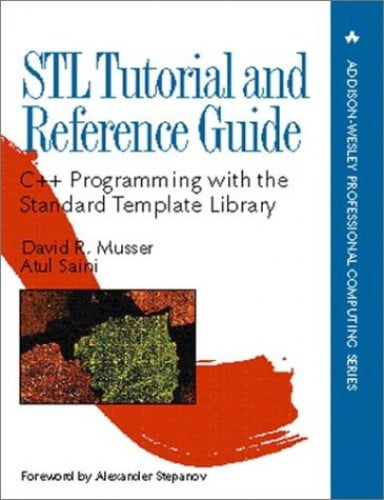 Pre-Owned STL Tutorial and Reference Guide: C++ Programming with the ...