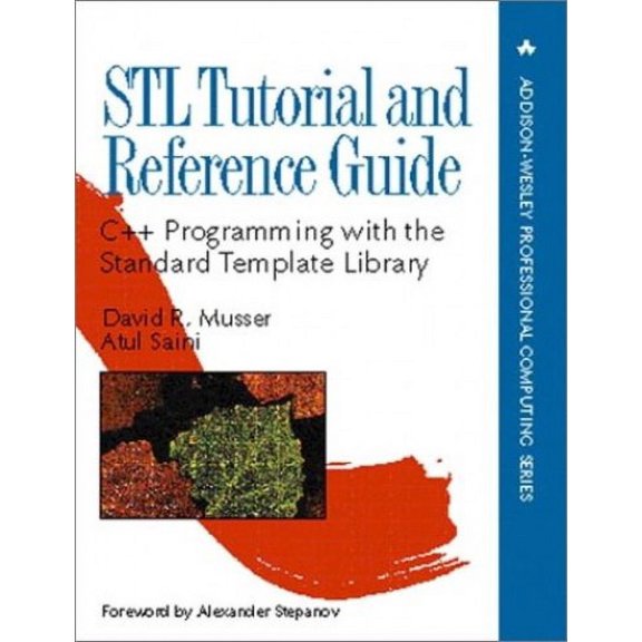Pre-Owned STL Tutorial and Reference Guide: C++ Programming with the Standard Template Library (Hardcover) 0201633981 9780201633986