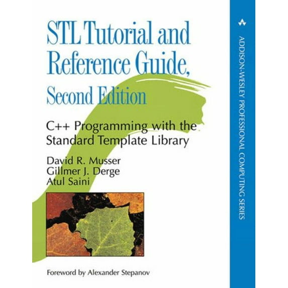 Pre-Owned Stl Tutorial and Reference Guide: C++ Programming With the Standard Template Library (Hardcover) 0201379236 9780201379235