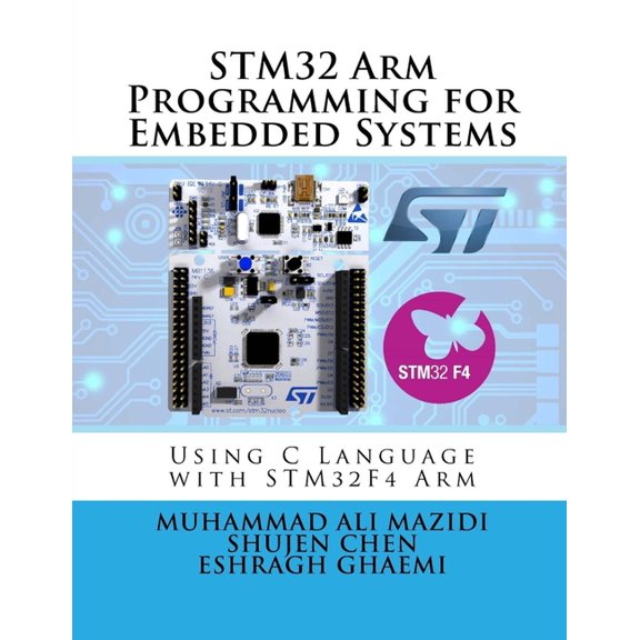 STM32 Arm Programming for Embedded Systems: Using C Language with STM32 Nucleo, (Paperback)