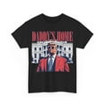 thumbnail image 1 of STN STORE White House Trump 2024, Daddy's Home Unisex Casual T-shirt, Sizes S-3XL, 1 of 5