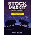 thumbnail image 1 of Stock Market Investing 2021: A Guide To Stock Market Investing For Beginners, (Paperback), 1 of 1