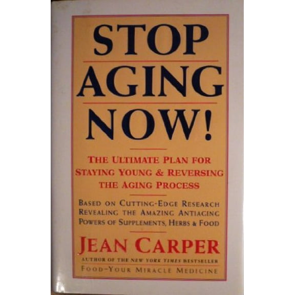 STOP AGING NOW!