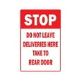 thumbnail image 1 of STOP DO NOT LEAVE DELIVERIES HERE Aluminum Sign unloading truck delivery mail | Indoor/Outdoor | 10" Tall, 1 of 4