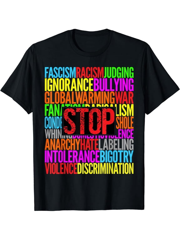 STOP Discrimination Ignorance Violence Hate Bullying Racism T-Shirt Black Medium
