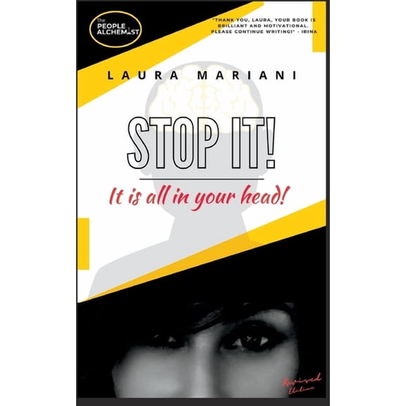 STOP IT! It's all in your head, (Paperback)