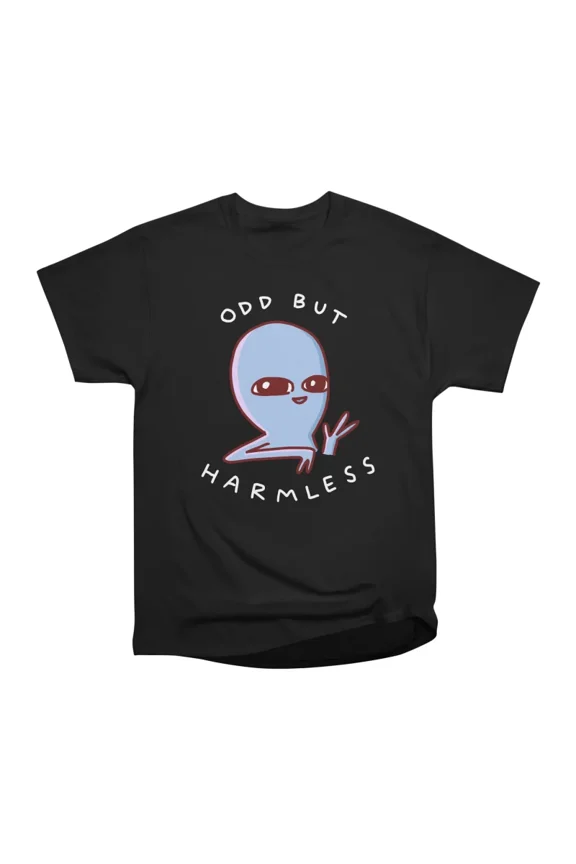STRANGE PLANET SPECIAL PRODUCT ODD BUT HARMLESS T-Shirt Tee Gift For Him Merch For Her App