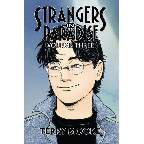 STRANGERS IN PARADISE TP (2023): Strangers In Paradise Volume Three (Paperback)