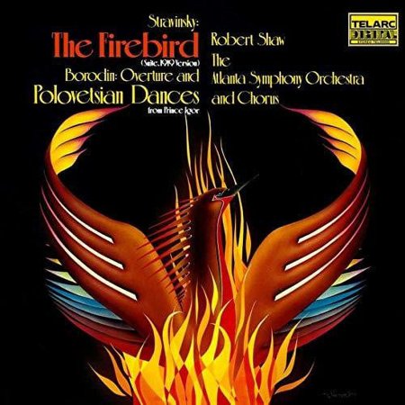 STRAVINSKY / SHAW,ROBERT / ATLANTA SYMPHONY ORCH - Firebird Suite & Borodin: Polovtsian Dances - Vinyl