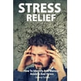 thumbnail image 1 of STRESS RELIEF - How to Identify and Manage Anxiety and Stress, 1 of 1