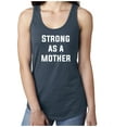 thumbnail image 1 of STRONG AS A MOTHER Racerback Tank, 1 of 2