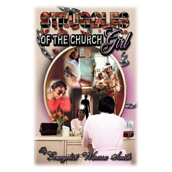 STRUGGLES of the Church Girl (Paperback)