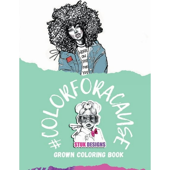 STUK Designs Grown Coloring Book: #colorforacasue, (Paperback)