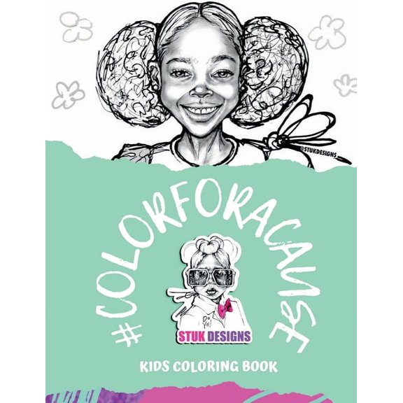 STUK Designs Kids Coloring Book: #colorforacasue, (Paperback)