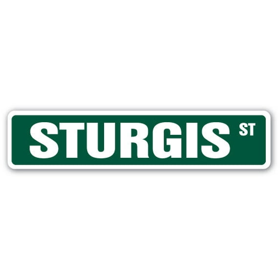 STURGIS Street Sign motorcycle rally biker hog dude | Indoor/Outdoor | 36" Wide