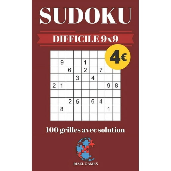 SUDOKU DIFFICILE 9x9: 100 grilles avec solution - collection RIZZL GAMES (Paperback)