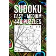thumbnail image 1 of SUDOKU easy - medium 440 Puzzles: Beginner Collection Entertaining Game To Keep Your Brain Active, (Paperback), 1 of 1