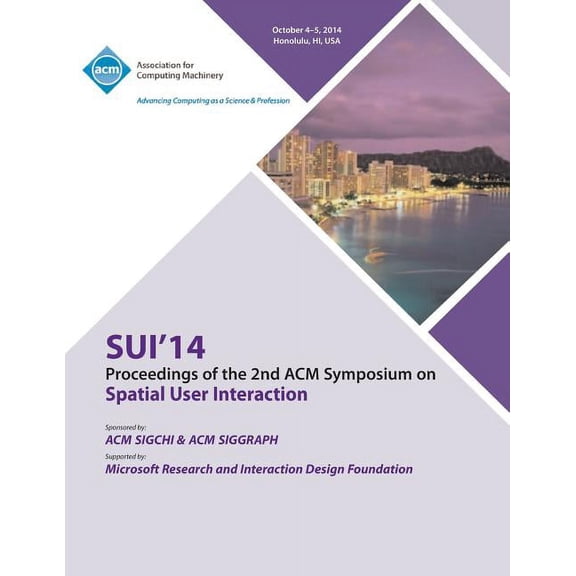SUI 14, 2nd ACM Symposium on Spatial User Interface (Paperback)