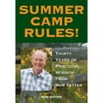 thumbnail image 1 of Pre-Owned Summer Camp Rules! Thirty Years of Practical Wisdom from Bob Ditter (Paperback) 1606791656 9781606791653, 1 of 1
