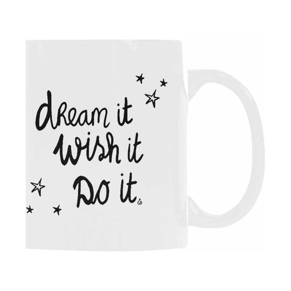 SUNENAT Funny Saying Ceramic White Coffee Mugs 11 Fl Oz,Dream It Wish It Do It Coffee Mug
