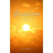 SUNSHINE -The Joy of Soul Poetry Volume 1, Paperback