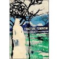 thumbnail image 1 of SUNY Series, Studies in the Long Ninetee Fracture Feminism: The Politics of Impossible Time in British Romanticism, (Paperback), 1 of 1