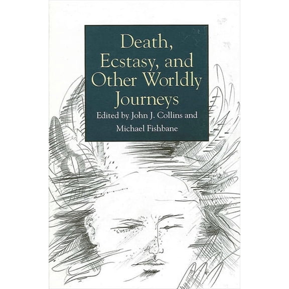 SUNY Series in Religious Studies Death, Ecstasy, and Other Worldly Journeys, (Paperback)