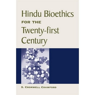 SUNY Series in Religious Studies: Hindu Bioethics for the Twenty-first Century (Paperback)