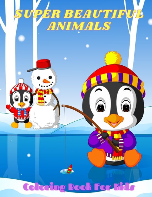 SUPER BEAUTIFUL ANIMALS - Coloring Book For Kids, (Paperback)