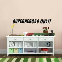 SUPER HEROES ONLY! Vinyl Wall Art Stickers - 4" x 36" - Boy’s Room Superhero Vinyl Wall Decals - Cute Nursery Wall Decal - Kids Party Vinyl Wall Decorations