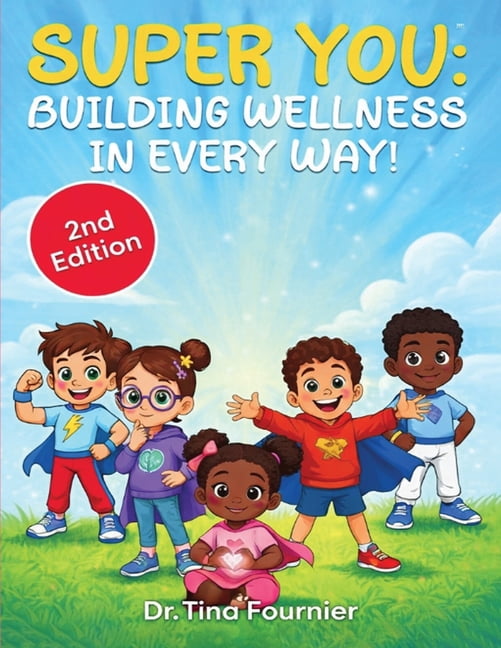 SUPER YOU Building wellness in every way, (Paperback)